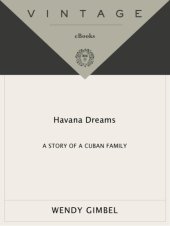 book Havana dreams: a story of a Cuban family