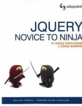 book JQuery novice to ninja ; [rich, fast, versatile ; Javascript the way it should be]