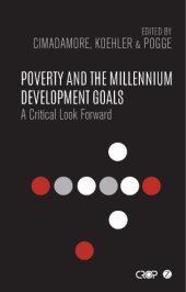 book Poverty and the millennium development goals a critical look forward