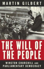 book The Will of the People: Winston Churchill and Parliamentary Democracy