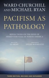 book Pacifism as pathology: reflections on the role of armed struggle in North America