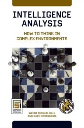 book Intelligence Analysis: How to Think in Complex Environments (Praeger Security International)