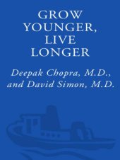 book Grow Younger, Live Longer: Ten Steps to Reverse Aging