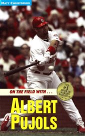 book On the field with-- Albert Pujols