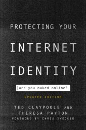 book Protecting your internet identity: are you naked online?