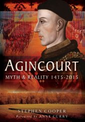 book Agincourt: Myth and Reality 1415-2015