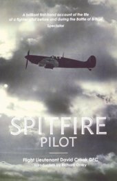 book Spitfire pilot: a personal account of the Battle of Britain