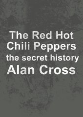 book Red Hot Chili Peppers: the secret history