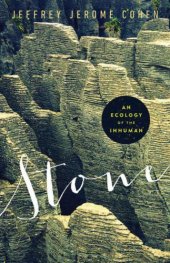 book Stone: An Ecology of the Inhuman