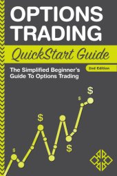 book Options trading quickstart guide: the simplified beginner's guide to options trading