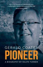 book Gerald Coates, pioneer: a biography