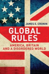 book Global rules: America, Britain and a disordered world