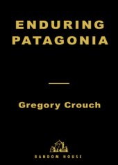 book Enduring Patagonia