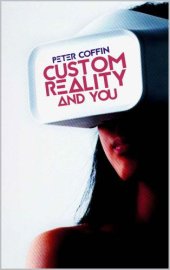 book Custom Reality and You