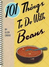 book 101 Things to Do With Beans