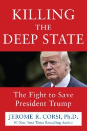 book Killing the deep state: the fight to save President Trump