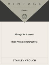 book Always in pursuit: fresh American perspectives