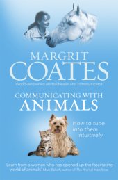 book Communicating with animals: how to tune into them intuitively