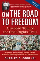 book On the Road to Freedom: a Guided Tour of the Civil Rights Trail