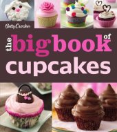 book The Betty Crocker The Big Book of Cupcakes