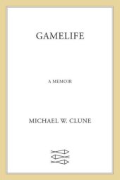 book Gamelife: A Memoir