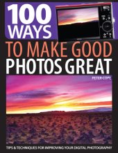 book 100 Ways to Make Good Photos Great