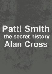 book Patti smith: the secret history