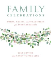 book Family celebrations: poems, toasts, and traditions for every occasion