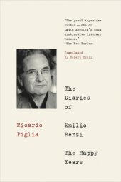 book The diaries of Emilio Renzi. The happy years