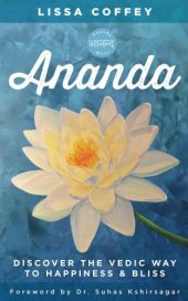 book Ananda: Discover the Vedic Way to Happiness & Bliss