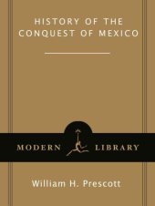 book History of the Conquest of Mexico