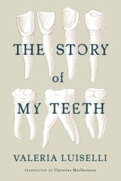 book The Story of My Teeth