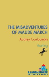 book The misadventures of Maude March, or, Trouble rides a fast horse