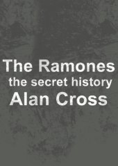 book The ramones: the secret history