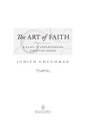 book The art of faith: a guide to understanding Christian images