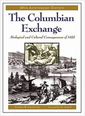 book The Columbian Exchange: Biological and Cultural Consequences of 1492