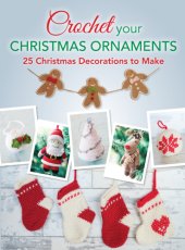 book Crochet your Christmas Ornaments