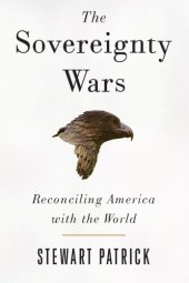 book The sovereignty wars: reconciling America with the world ; with a new preface