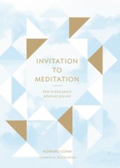 book Invitation to meditation: how to find peace wherever you are