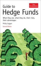 book Guide to hedge funds: what they are, what they do, their risks, their advantages