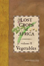 book Lost Crops of Africa, Volume 2: Vegetables