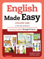 book English Made Easy Volume One: British Edition: A New ESL Approach: Learning English Through Pictures