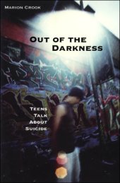 book Out Of The Darkness: Teens Talk About Suicide