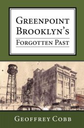 book Greenpoint Brooklyn's Forgotten Past