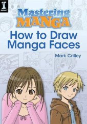 book Mastering Manga, How to Draw Manga Faces