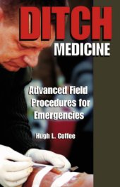 book Ditch medicine: advanced field procedures for emergencies