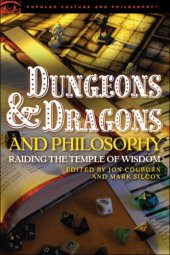 book Dungeons and dragons and philosophy: raiding the temple of wisdom