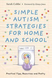 book Simple autism strategies for home and school: practical tips, resources and poetry