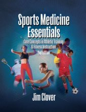 book Sports medicine essentials: core concepts in athletic training & fitness instruction