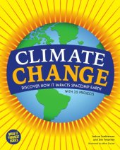 book Climate Change: Discover How It Impacts Spaceship Earth